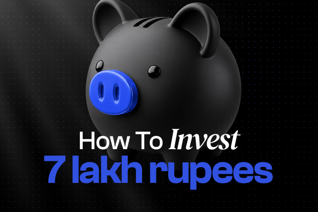 How to Invest ₹7 Lakh for Maximum Returns | Trackk